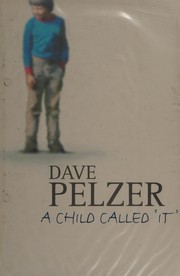 A Child Called It
