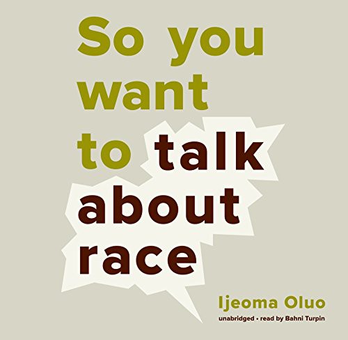 Cover of So you want to talk about race