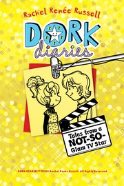 Dork Diaries Tales From A Not-So-Glam TV Star