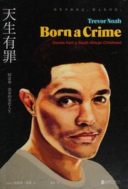 Born a Crime: Stories from a South African Childhood