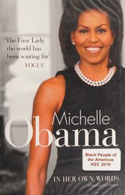 Michelle Obama in her own words