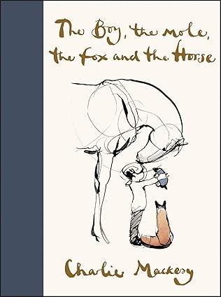 Cover of Boy, the Horse, the Fox and the Mole