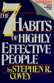 The 7 Habits of Highly Effective People