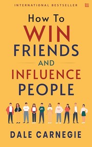 How To Win Friends And Influence People