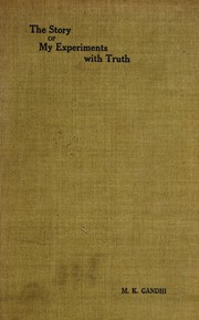 The Story of My Experiments With Truth, Volume 2