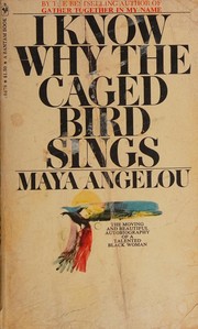I Know Why the Caged Bird Sings