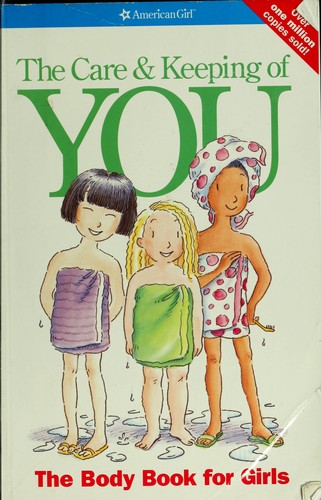 Cover of The care & keeping of you