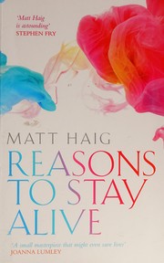 Reasons to stay alive