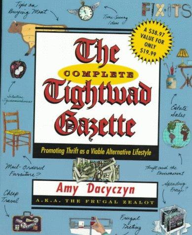Cover of The complete Tightwad gazette