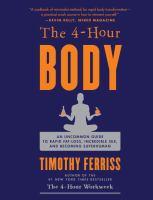 Cover of 4-Hour Body. an Uncommon Guide to Rapid Fat-Loss, Incredible Sex, and Becoming Superhuman by Timothy Ferriss [Spiral-Bound]