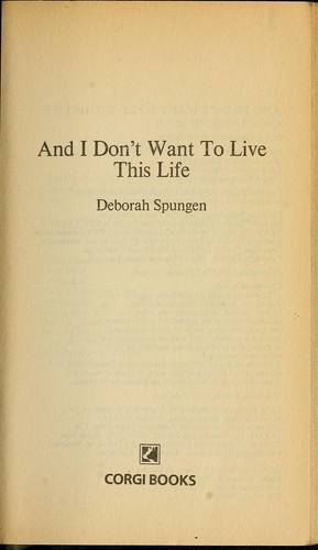 Cover of And I don't want to live this life